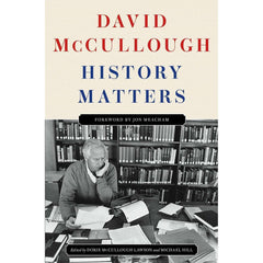 History Matters by David McCullough, Hardcover
