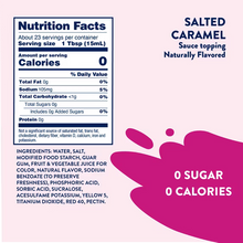 Salted caramel sauce topping nutrition facts label with 0 sugar, 0 calories