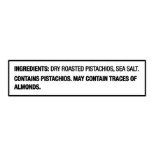 Ingredients label: dry roasted pistachios and sea salt; may contain almond traces