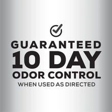 Guaranteed 10 day odor control when used as directed label