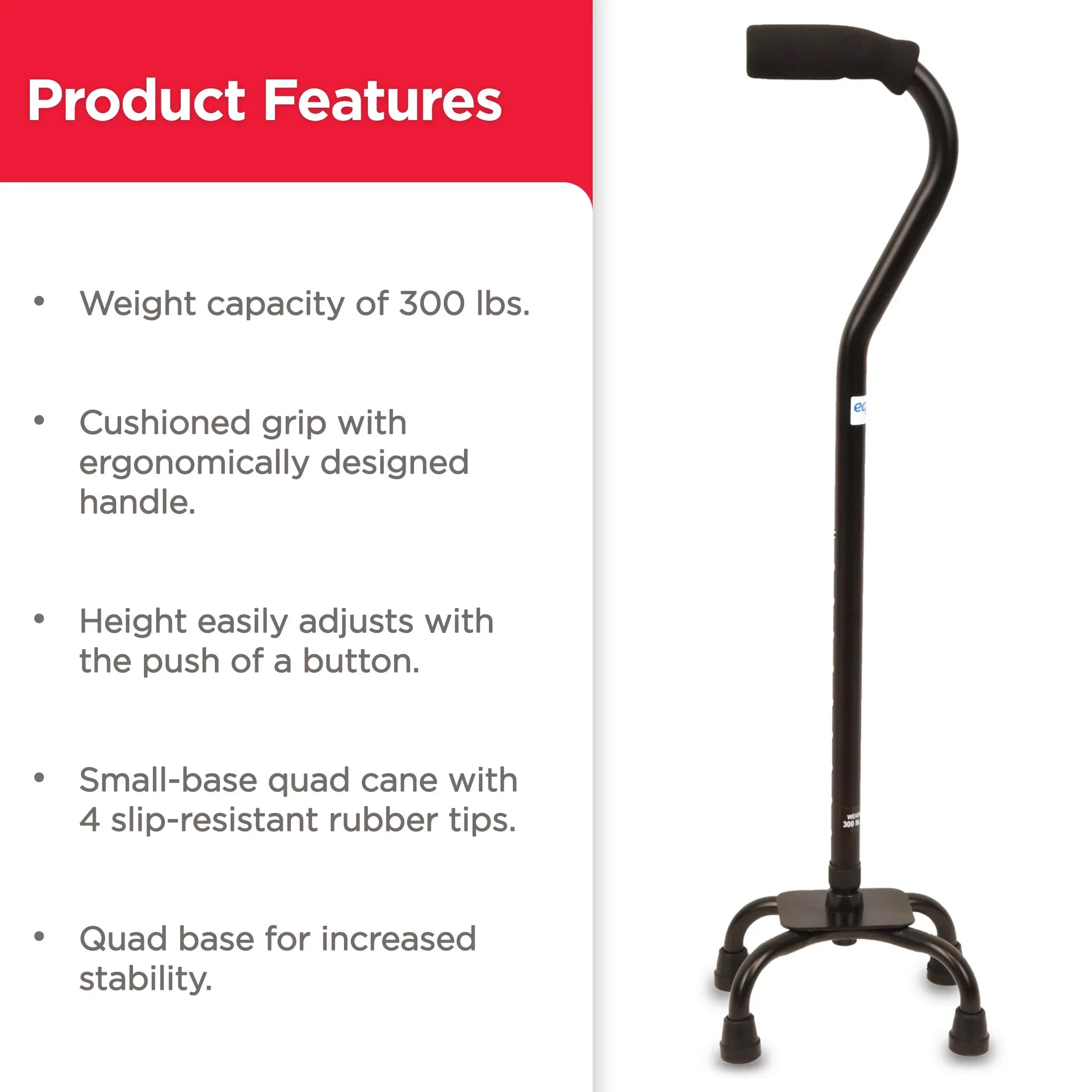 Equate Quad Walking Cane with Small Base – Height Adjustable, 300 lb Capacity