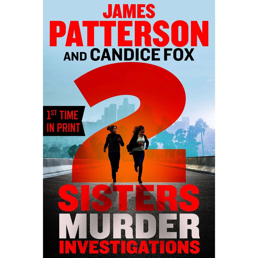 2 Sisters Murder Investigations by James Patterson & Candice Fox, Paperback