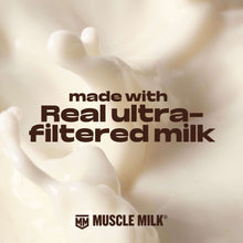 Muscle Milk label text: made with real ultra-filtered milk