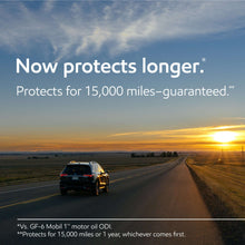 Motor oil protection promotional graphic: protects for 15,000 miles guaranteed.