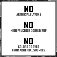 No artificial flavors, no high fructose corn syrup, no colors or dyes from artificial sources