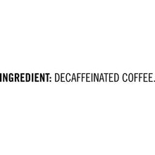 Coffee label text: INGREDIENT: DECAFFEINATED COFFEE