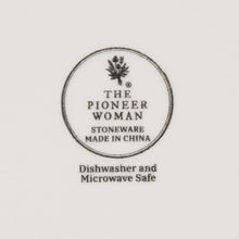 Stoneware stamp: The Pioneer Woman Stoneware, dishwasher and microwave safe