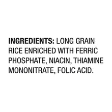 Ingredients: long grain rice enriched with ferric phosphate, niacin, thiamine, folic acid.