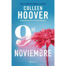Paperback book cover: blue with pink flower, '9 de Noviembre' by Colleen Hoover