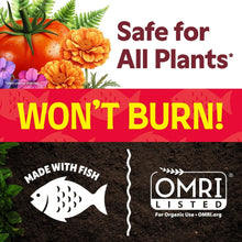 Fish fertilizer won’t burn label for all plants with OMRI Listed and made with fish icons.