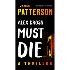 Alex Cross Must Die by James Patterson - Book 32 of 34, Paperback - USA MEGA SHOP