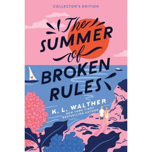 Paperback front cover showing “COLLECTOR'S EDITION” above “The Summer of Broken Rules”