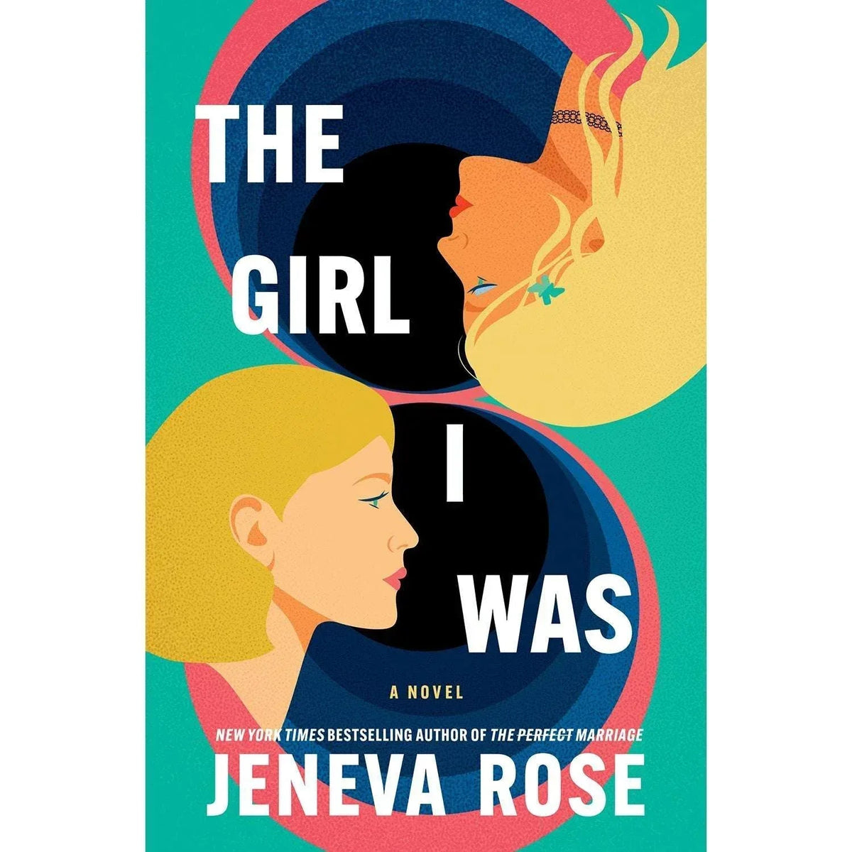 Deluxe Edition - The Girl I Was by Jeneva Rose, Hardcover