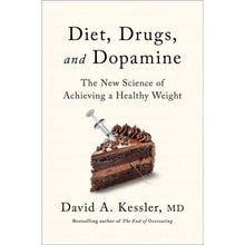 Hardcover book with cream cover, “Diet, Drugs, and Dopamine” title and cake illustration