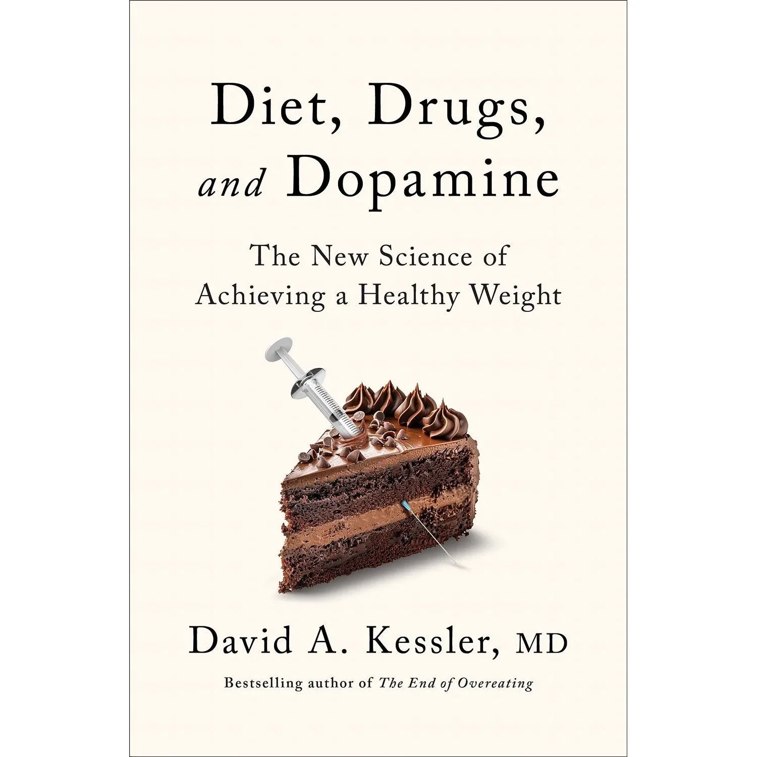 Diet, Drugs, and Dopamine by David A. Kessler, Hardcover - USA MEGA SHOP