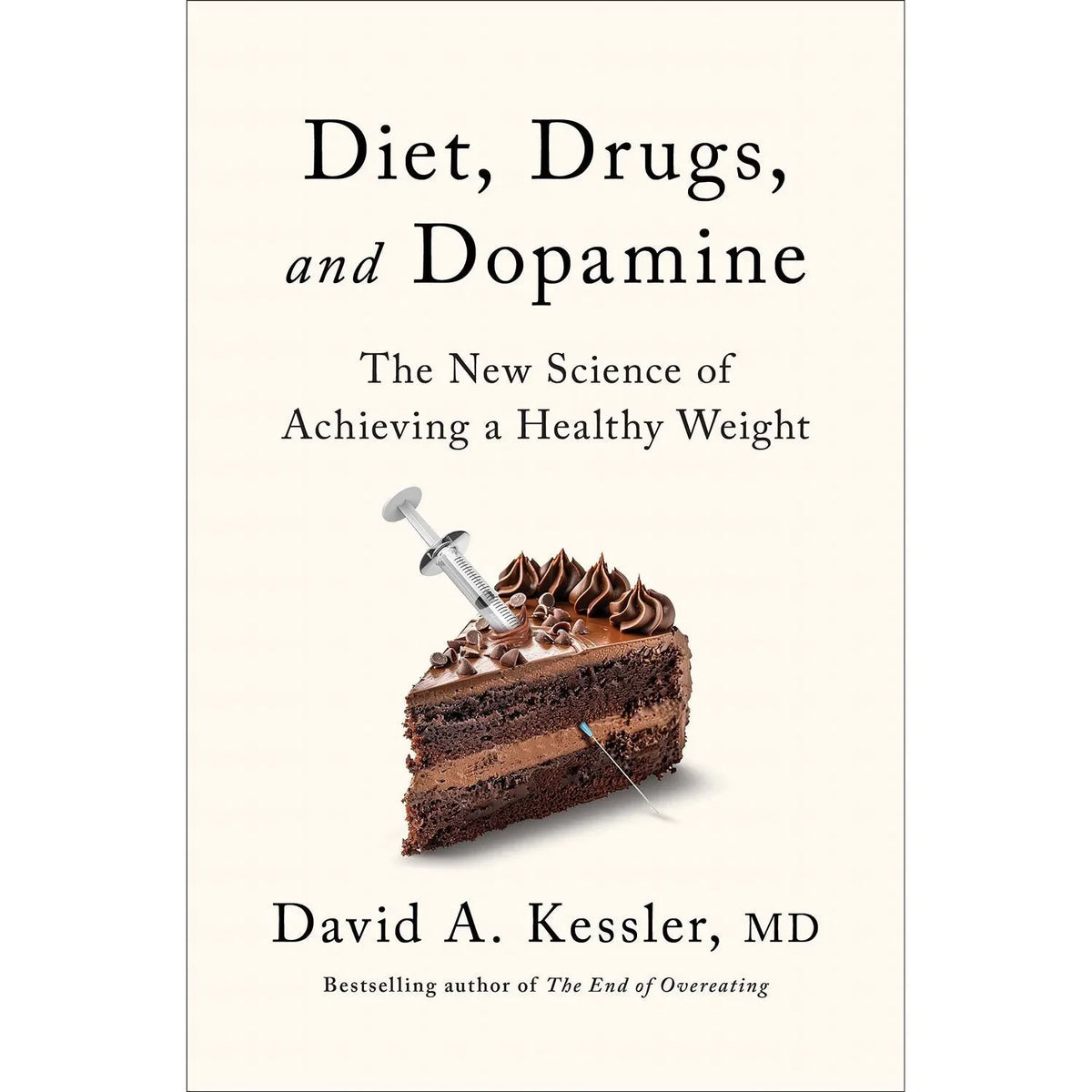 Diet, Drugs, and Dopamine by David A. Kessler, Hardcover - USA MEGA SHOP