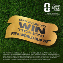 Gold Chance to Win FIFA World Cup 2026 tickets card with Dove Men+Care branding