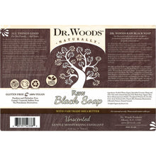 Dr. Woods Raw Black Soap back label, unscented with fair trade shea butter