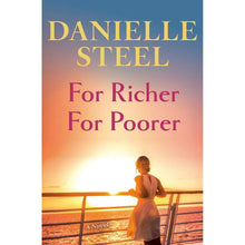 Hardcover novel by Danielle Steel, cover reads 'For Richer For Poorer'