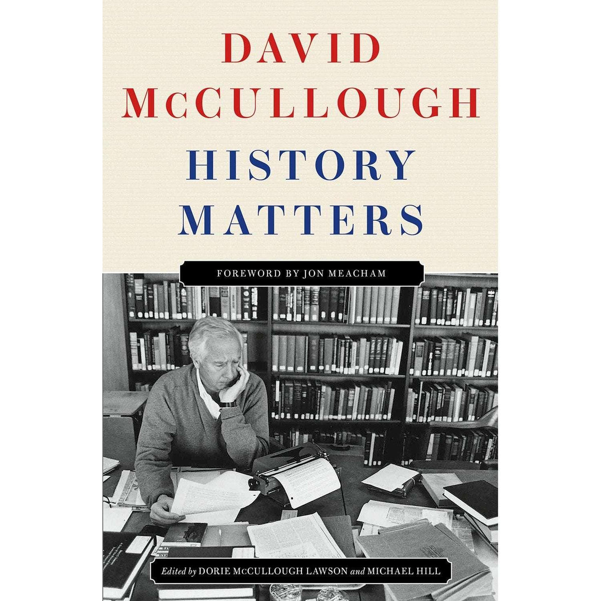 History Matters by David McCullough, Hardcover - USA MEGA SHOP