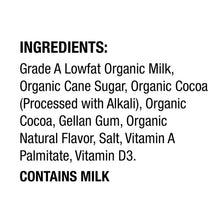 Ingredients: lowfat organic milk, organic cocoa, salt, vitamin A palmitate, vitamin D3
