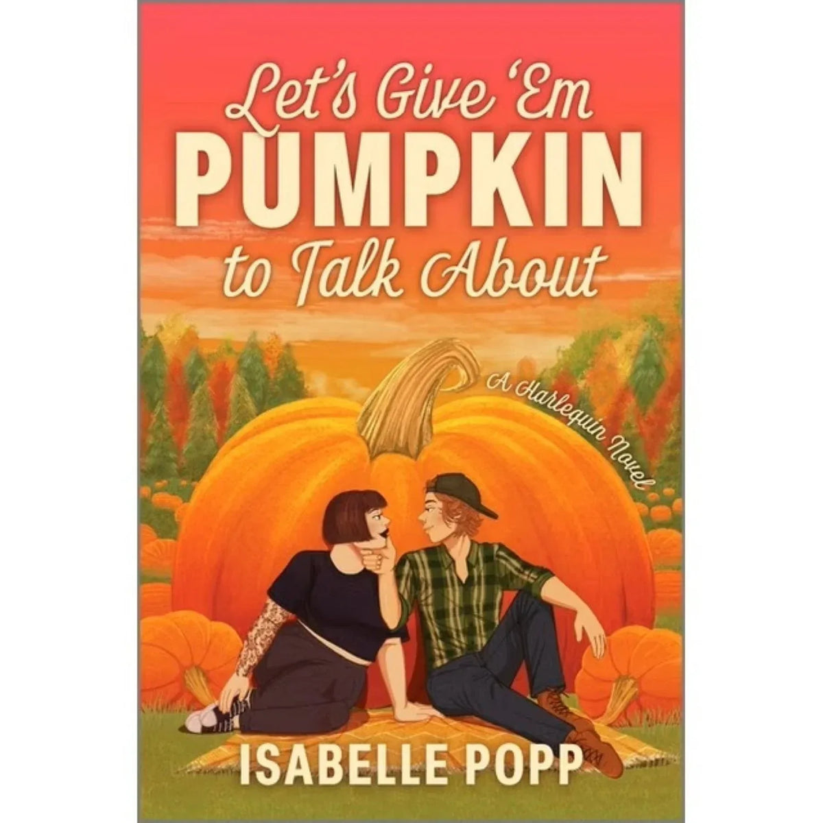 Let's Give 'Em Pumpkin to Talk About by Isabelle Popp, Paperback - USA MEGA SHOP