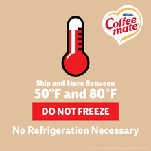Coffee-mate creamer singles storage warning: ship and store 50°F–80°F, do not freeze.