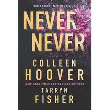 Paperback novel cover: Never Never by Colleen Hoover & Tarryn Fisher