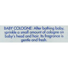Baby cologne directions: apply a small amount after bathing to head and hair