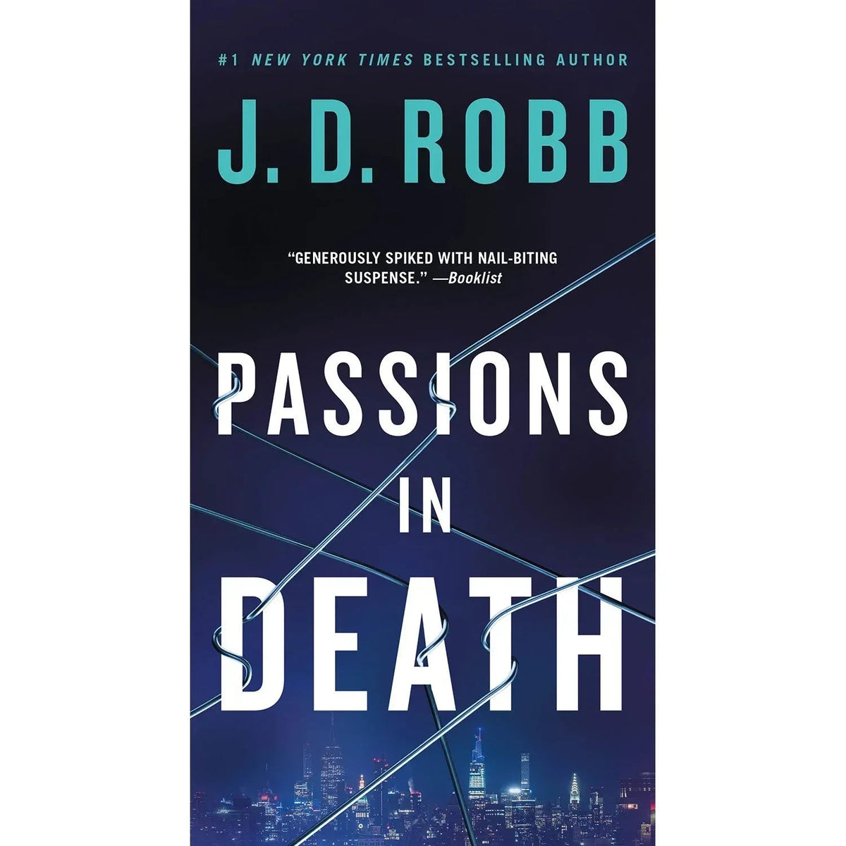 Passions in Death by J. D. Robb- Book 59 of 62, Paperback