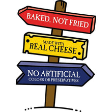 Baked, not fried; made with real cheese; no artificial colors sign