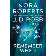 Paperback book cover: Remember When; Nora Roberts & J.D. Robb; teal blue gems