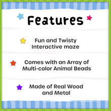Features: Fun and Twisty interactive maze; multi-color animal beads; made of real wood