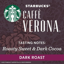 Starbucks Caffè Verona Dark Roast tasting notes: roasty sweet and dark cocoa