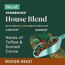 Decaf House Blend medium roast label: notes of toffee and dusted cocoa