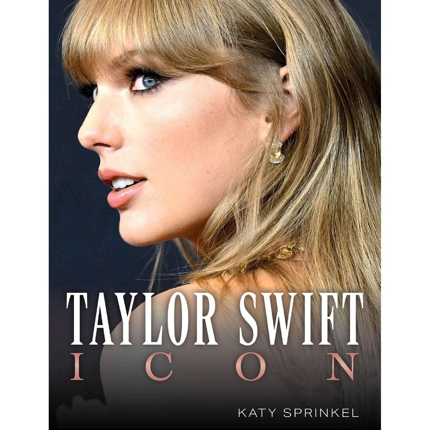 Taylor Swift: Icon by Katy Sprinkel, Paperback