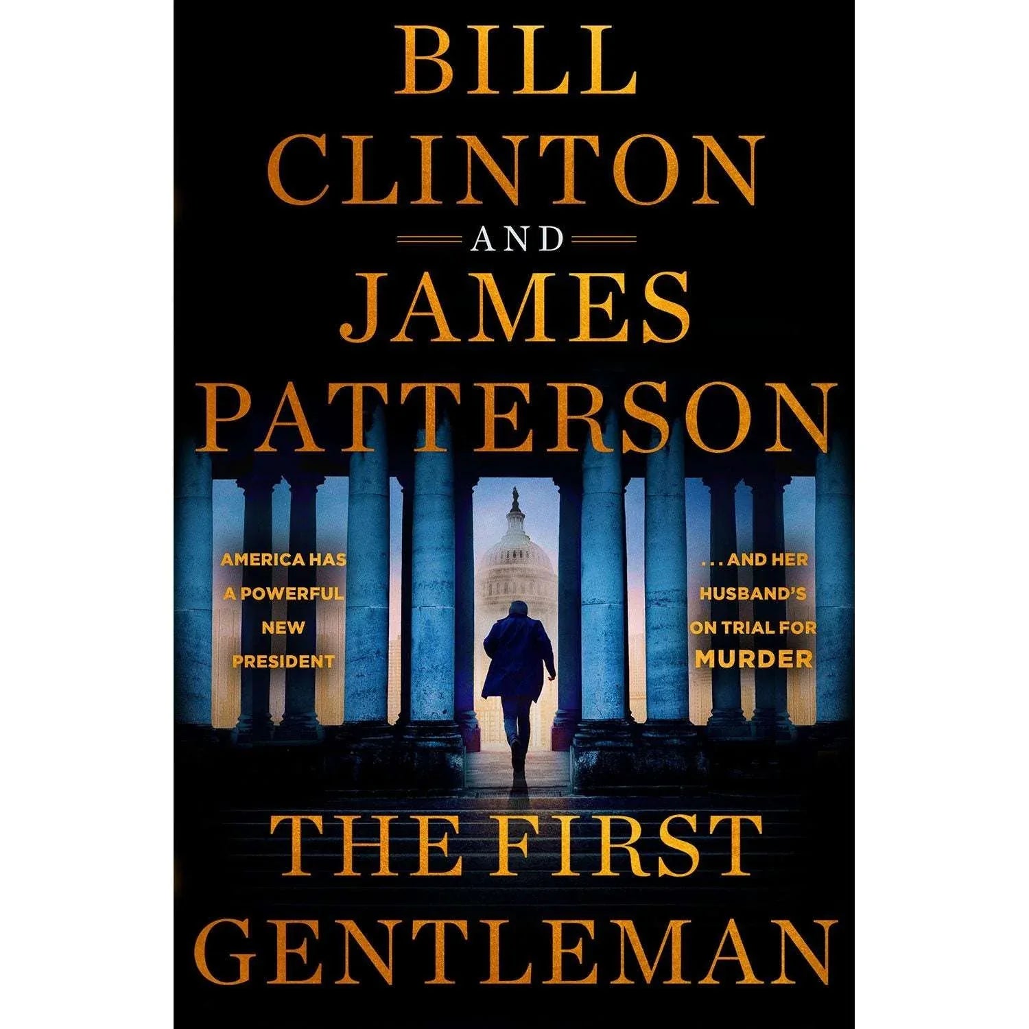 The First Gentleman by Bill Clinton & James Patterson, Hardcover - USA MEGA SHOP