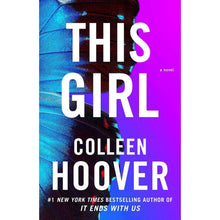 Paperback novel cover for This Girl by Colleen Hoover, bold title on blue/purple.
