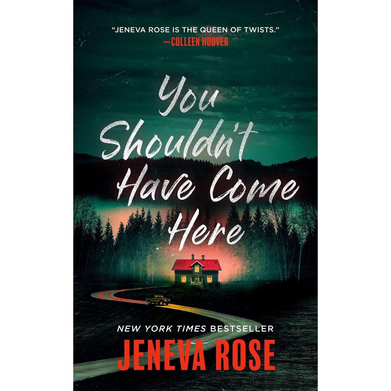 You Shouldn‚Äôt Have Come Here by Jeneva Rose, Paperback - USA MEGA SHOP