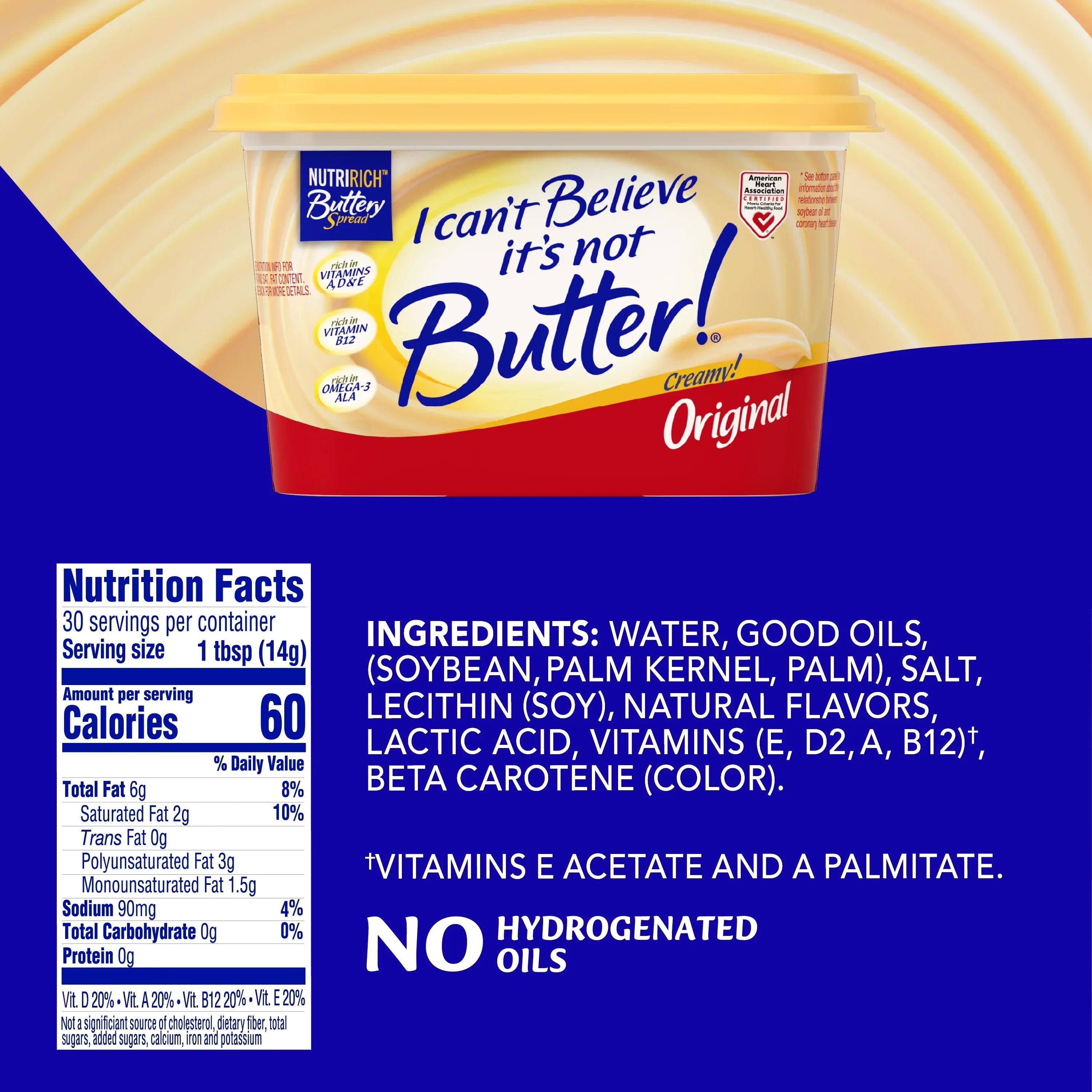 I Can’t Believe It’s Not Butter!® Original, a NutriRich™ Buttery Spread, 15 oz Tub