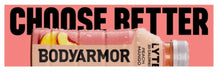 Lyte bottle with BODYARMOR label and 'CHOOSE BETTER' banner text
