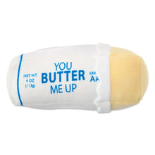 Butter plush with YOU BUTTER ME UP print; white body and pale yellow end