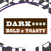Dark & Bold & Toasty coffee label on Great Value French Roast bag